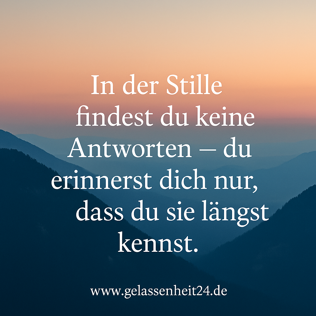 Gelassenheit Spruch 8
