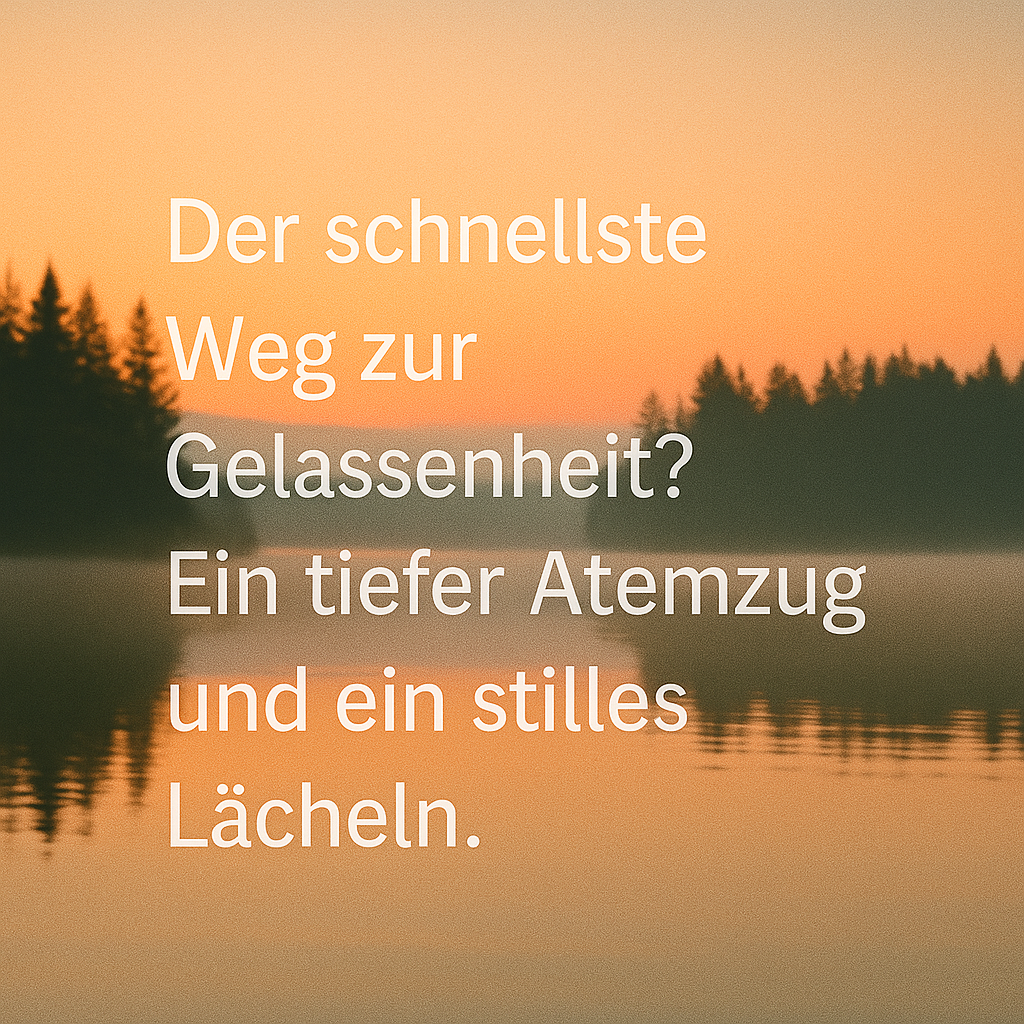 Gelassenheit Spruch 11