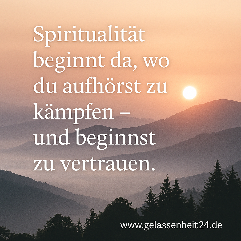 Gelassenheit Spruch 13